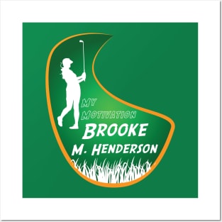 My Motivation - Brooke Henderson Posters and Art